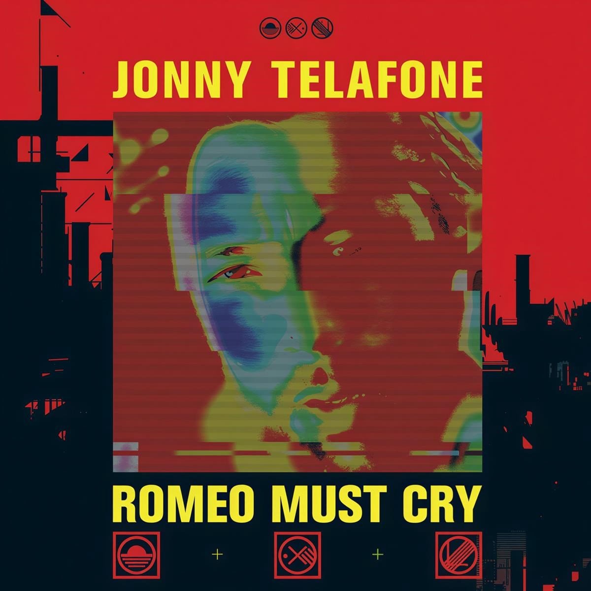 Jonny Telafone - Romeo Must Cry (LP)