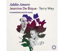 Jeanine De Bique, Kammerorchester Basel, Terry Wey, Julia Schroder, Antonio Viñuales - Addio Amore (CD)