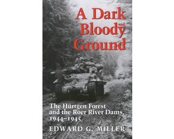 Texas a&M University Military History Series-A Dark and Bloody Ground
