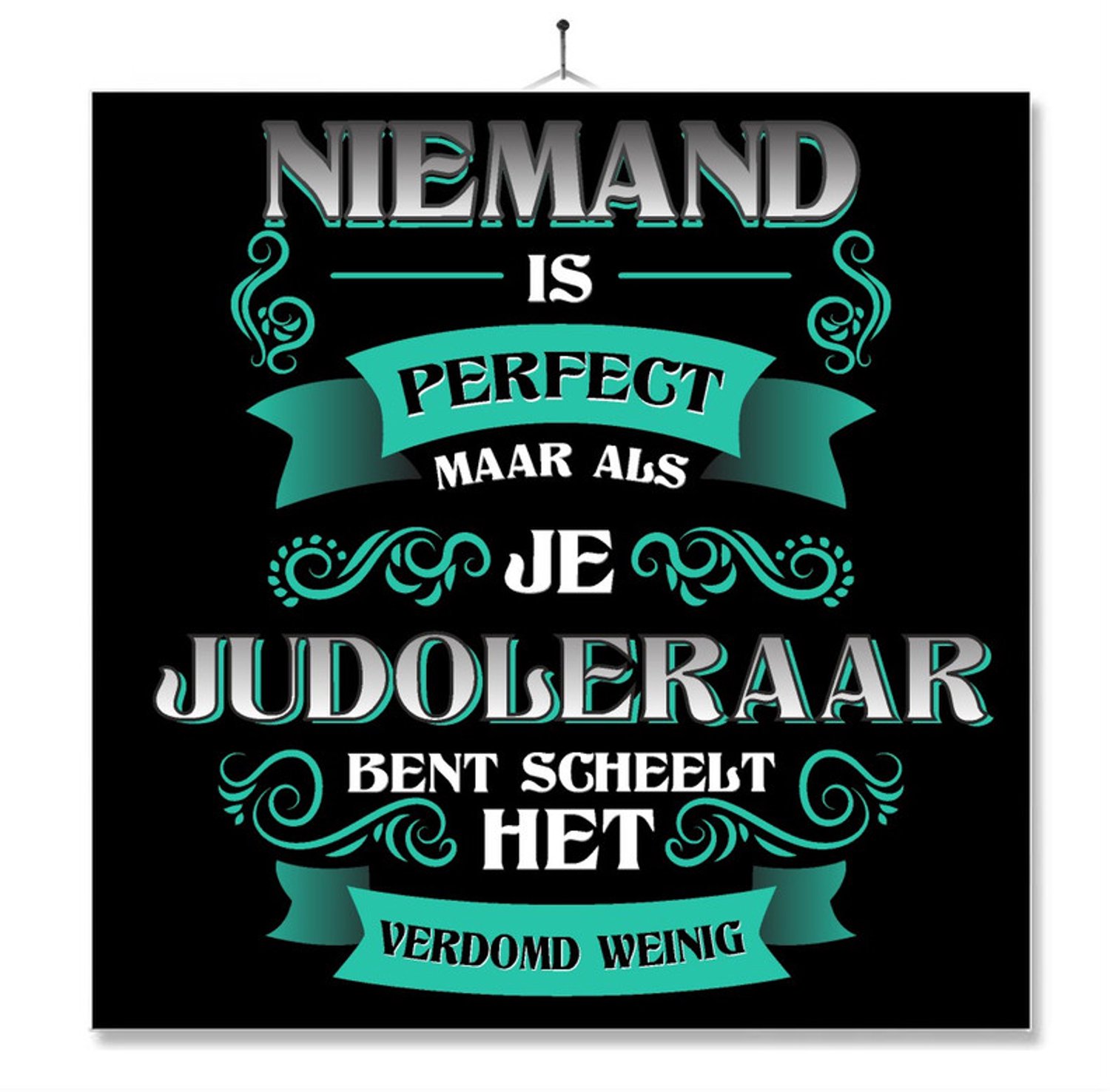 MC Living Tegel Met Opdruk | Kado | Cadeau | Niemand Is Perfect | Beroep | Judoleraar Multi-Color