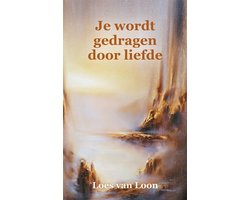 U wordt gedragen door Liefde