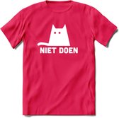 Niet Doen! - Katten T-Shirt Kleding Cadeau | Dames - Heren - Unisex | Kat / Dieren shirt | Grappig Verjaardag kado | Tshirt Met Print | - Roze - M