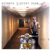 Various Artists - Goodbye Victory Road: Act 2 (CD)