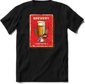 Brewery | Feest kado T-Shirt heren - dames | Perfect drank cadeau shirt |Grappige bier spreuken - zinnen - teksten