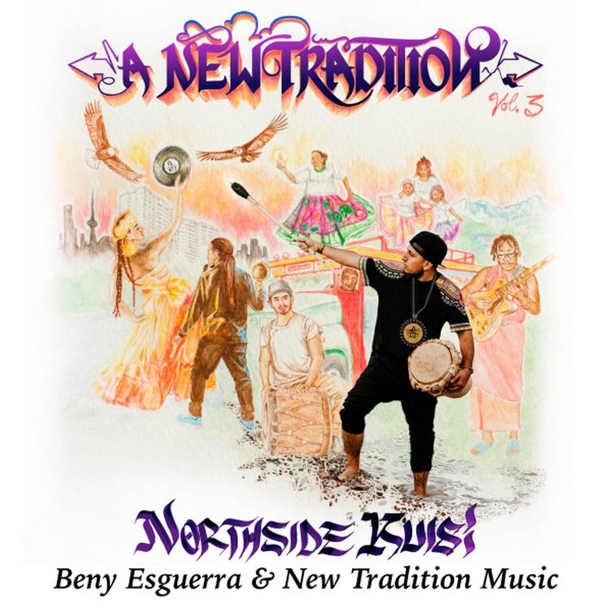 Beny And New Tradition Music Esguerra - Northside Kuisi, A New Tradition Vol. 3 (CD)