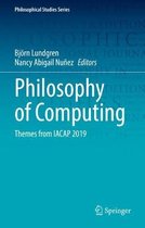Philosophical Studies Series- Philosophy of Computing