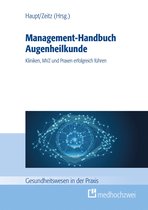 Gesundheitswesen in der Praxis - Management-Handbuch Augenheilkunde