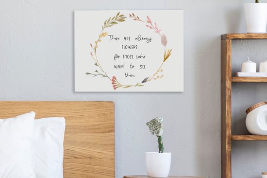 Tableau sur toile Proverbes - Il y a toujours des fleurs pour qui veut les voir - Citations - 40x30 cm - Décoration murale