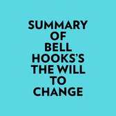 Summary of bell hooks's The Will To Change