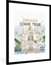 Fotolijst incl. Poster - Dreams come true - Spreuken - Quotes - Kinderen - Kids - Baby - 60x80 cm - Posterlijst