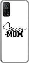 Geschikt voor Xiaomi Mi 10T 5G hoesje - Quotes - Spreuken - Soccer mom - Voetbalmoeder - Mama - Siliconen Telefoonhoesje