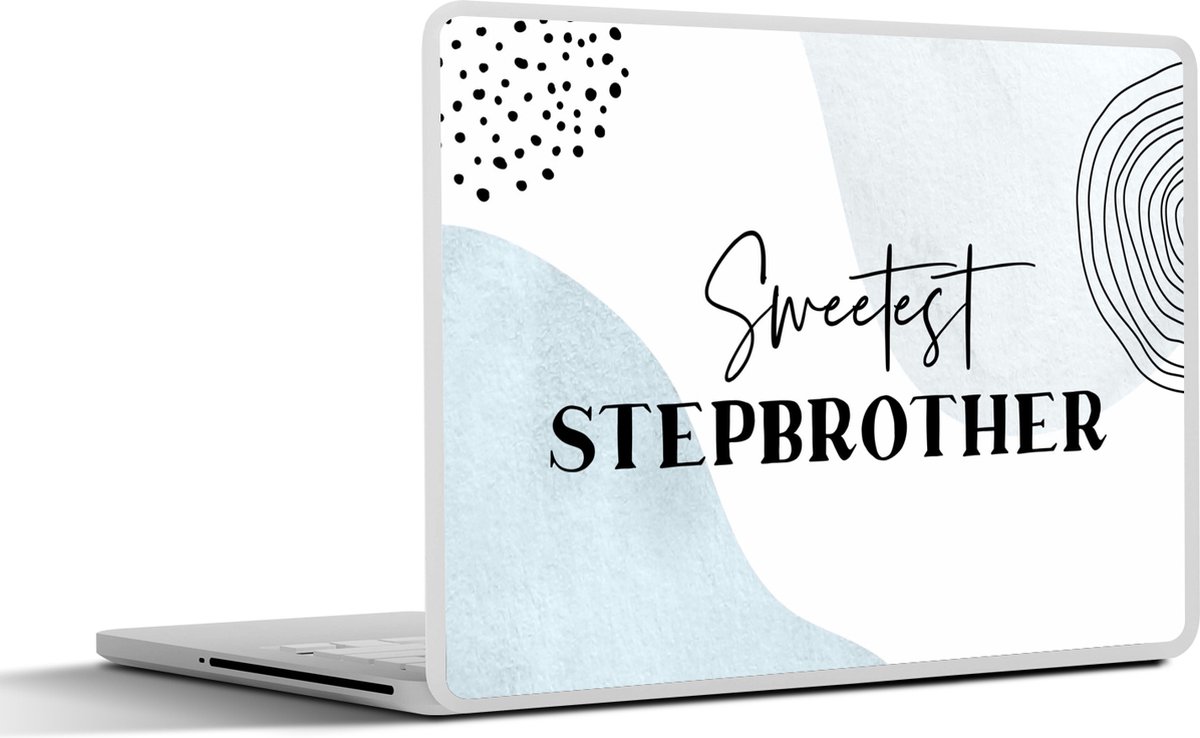 Laptop sticker - 12.3 inch - Quote - Broer - Liefde - Stepbrother - 30x22cm - Laptopstickers - Laptop skin - Cover