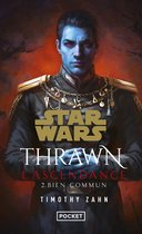 Star wars 2 - Star Wars - Thrawn L'Ascendance - Tome 2 Bien commun