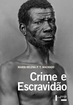 Crime e Escravidão