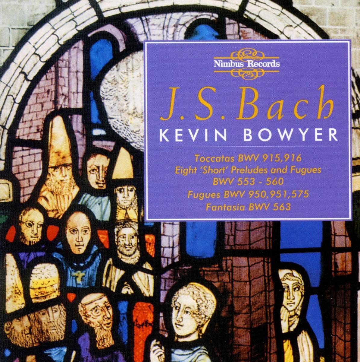 Kevin Bowyer - J.S. Bach: The Works For Organ Volume 4 (CD)