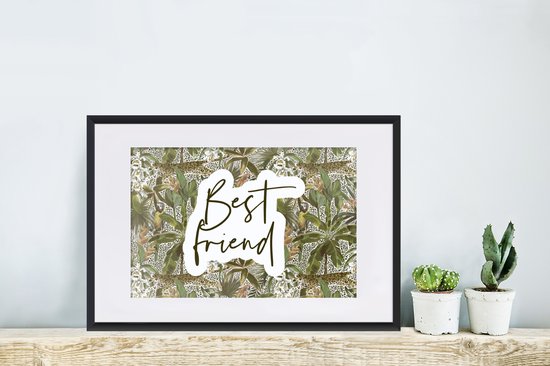 Cadre photo avec affiche - Meilleurs amis - Citations - Best ami - Proverbes - 60x40 cm - Cadre pour affiche