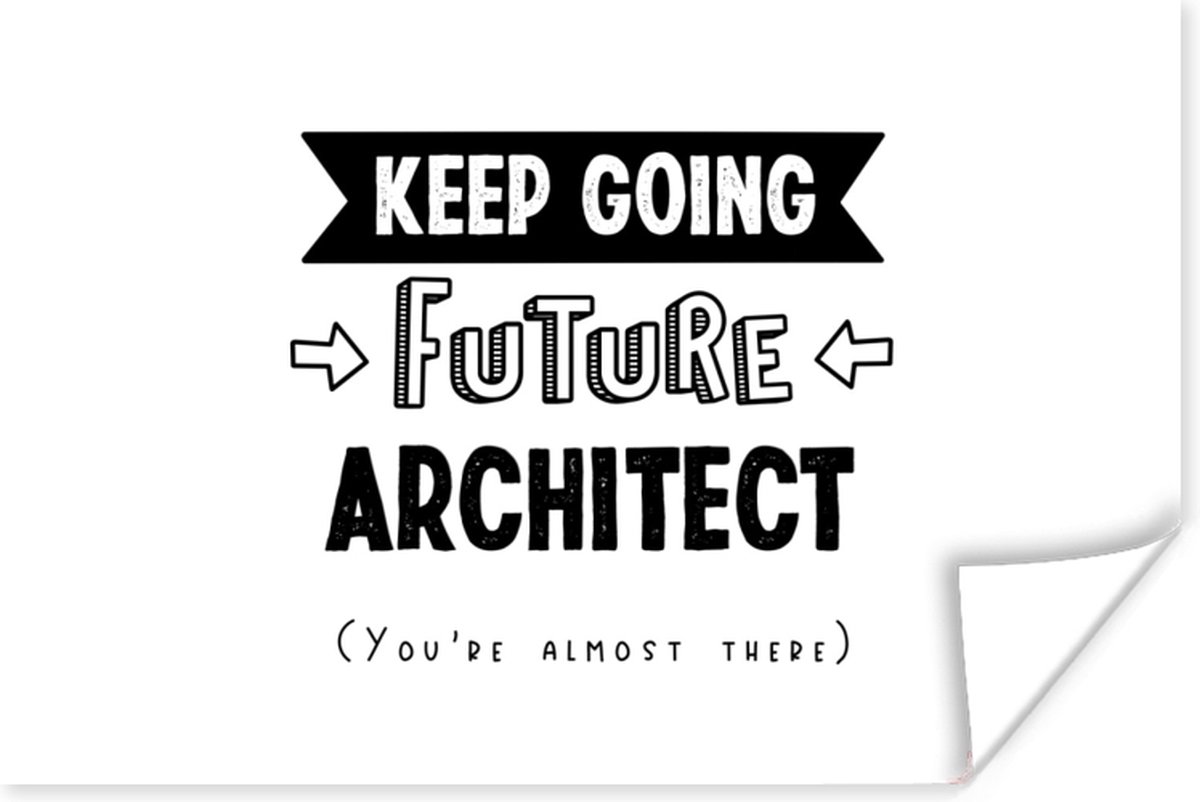 Poster Quote - Architect - Studeren - 90x60 cm