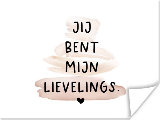 Poster Vrienden - Jij bent mijn lievelings - Quotes - Spreuken - 40x30