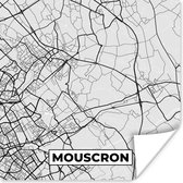 Poster België – Mouscron – Stadskaart – Kaart – Zwart Wit – Plattegrond - 30x30 cm