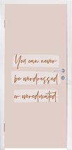 Deursticker Kleding - Studenten - Leren - Quotes - 85x215 cm - Deurposter