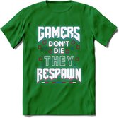 Gamers don't die T-shirt | Neon | Gaming kleding | Grappig game verjaardag cadeau shirt Heren – Dames – Unisex | - Donker Groen - M