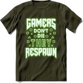 Gamers don't die T-shirt | Neon Groen | Gaming kleding | Grappig game verjaardag cadeau shirt Heren – Dames – Unisex | - Leger Groen - XXL