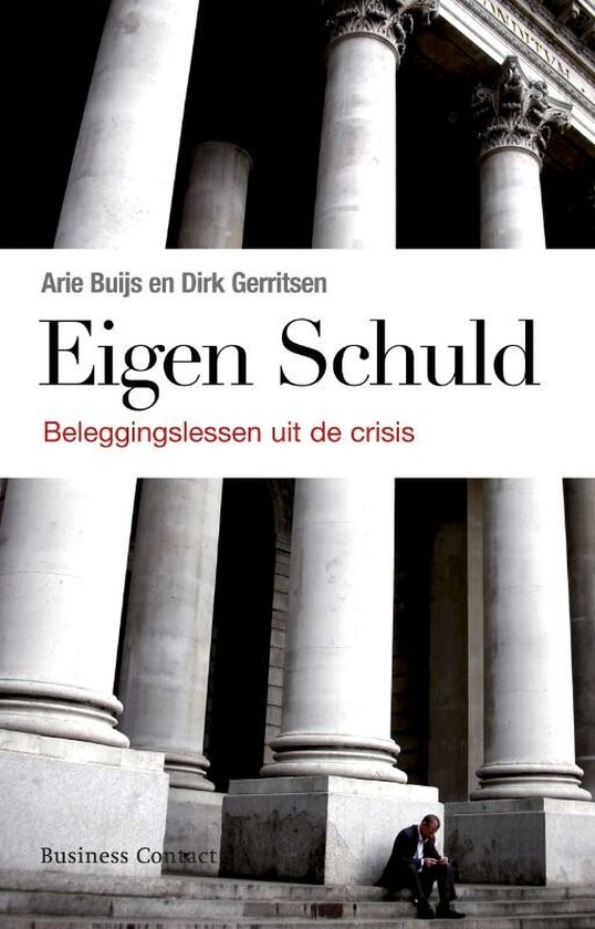 Cover van het boek 'Eigen schuld' van Arie Buijs