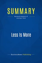 Summary: Less Is More