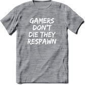 Gamers don't die T-shirt | Gaming kleding | Grappig game verjaardag cadeau shirt Heren – Dames – Unisex | - Donker Grijs - Gemaleerd - L