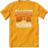 Gamers don't die T-shirt | Oranje | Gaming kleding | Grappig game verjaardag cadeau shirt Heren – Dames – Unisex | - Geel - XXL