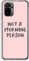 Case Company® - Xiaomi Redmi Note 10 Pro hoesje - Morning person - Soft Cover Telefoonhoesje - Bescherming aan alle Kanten en Schermrand