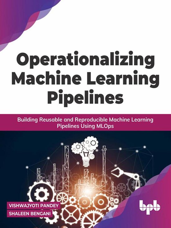 Foto: Operationalizing machine learning pipelines building reusable and reproducible machine learning pipelines using mlops