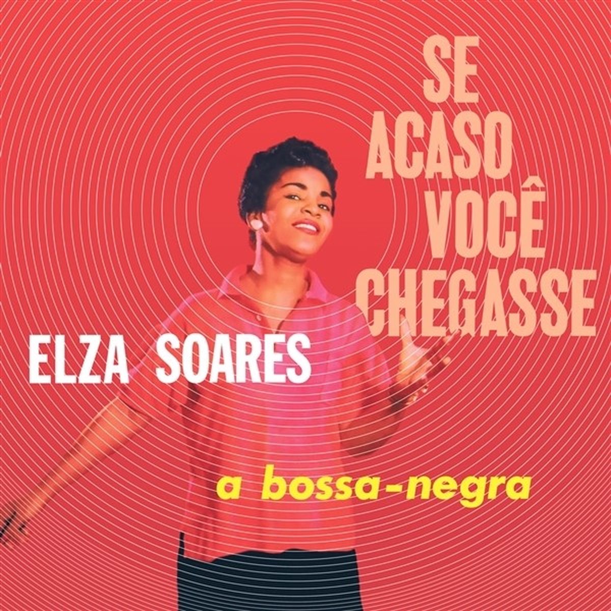 Elza Soares - Se Acaso Você Chegasse (LP)