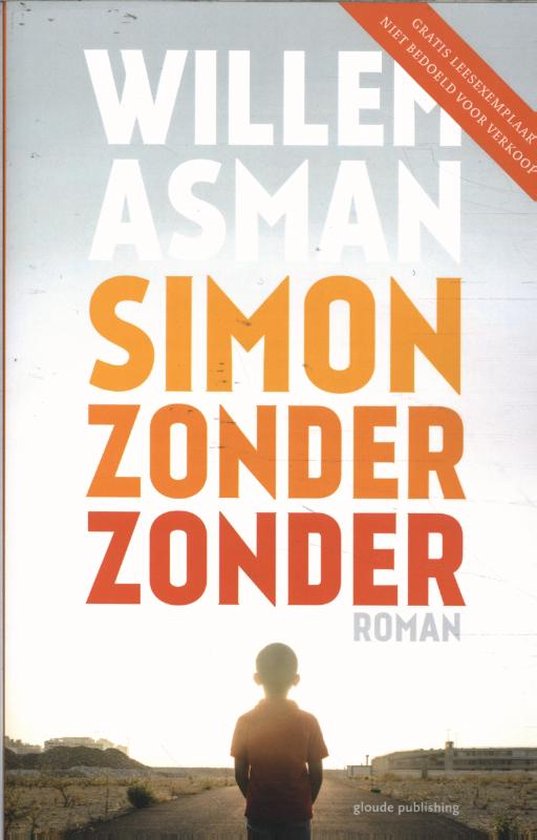 Boek kaft met de titel 'SIMON ZONDER ZONDER' in grote oranje en rode letters. Een jongen staat met de rug naar de kijker op een stoffig pad.