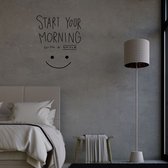Stickerheld - Muursticker "Start your morning with a smile" Quote - Slaapkamer - inspirerend - Engelse Teksten - Mat Zwart - 65.4x55cm