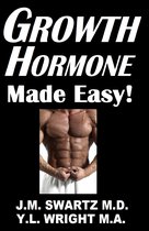 Growth Hormone Made Easy!