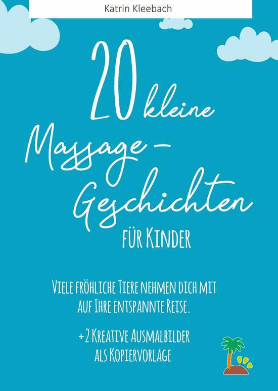Boek cover 20 kleine Massagegeschichten für Kinder van Katrin Kleebach (Onbekend)