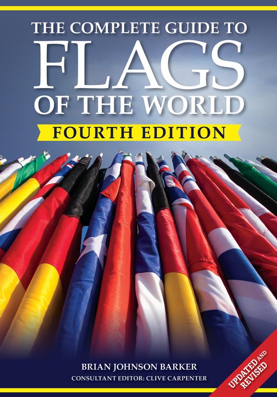 De omslag van het boek 'The Complete Guide to Flags of the World, Fourth Edition' met een rij van kleurrijke vlaggen.