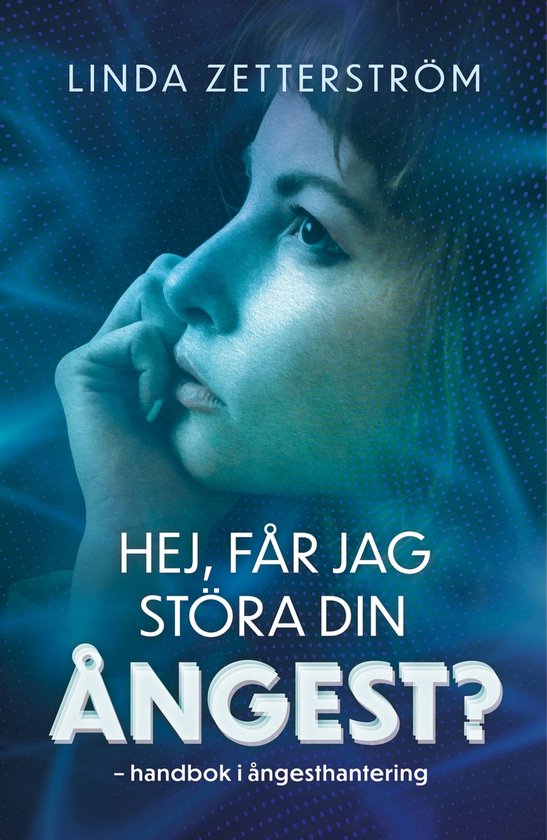 Hej, får jag störa din ångest? - cover