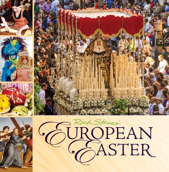 Rick Steves - Rick Steves European Easter - cover