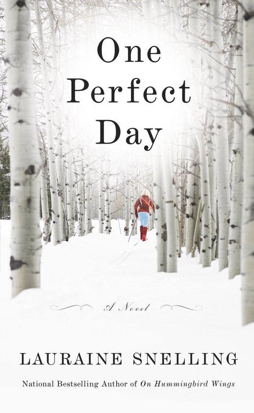 Couverture du livre 'One Perfect Day'. Une personne en manteau rouge skie à travers une forêt enneigée avec des arbres blancs.