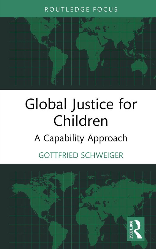 Routledge Focus on Philosophy- Global Justice for Children