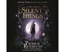 Omslag van Kingkiller Chronicle-The Slow Regard of Silent Things