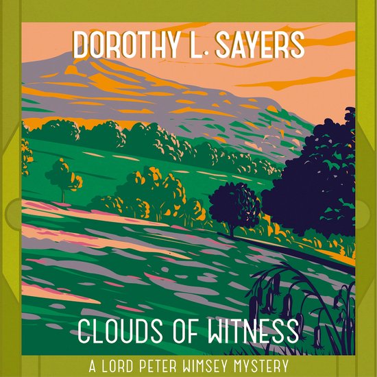 Sorcha Editor D L Sayers- Clouds of Witness - cover