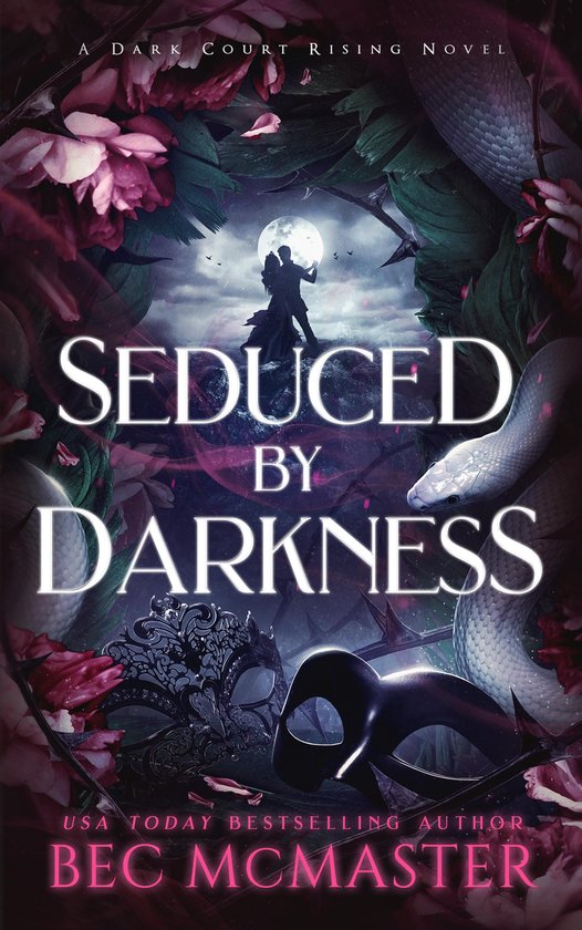 Dark Court Rising 3 - Seduced By Darkness - cover