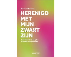 Herenigd met mijn Zwart zijn