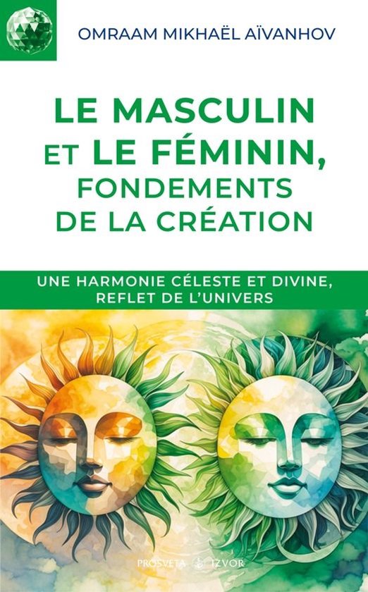 Izvor (FR) - Le masculin et le féminin, fondements de la cr ... - cover