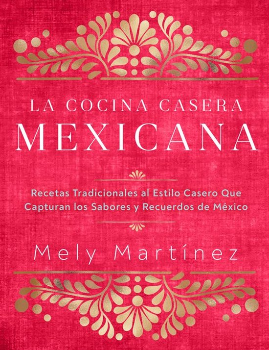 La cocina casera mexicana / The Mexican Home Kitchen (Spanis ... - cover
