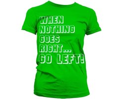 Hybris When Nothing Goes Right... Go Left! Girly T-Shirt Damen Green-XL