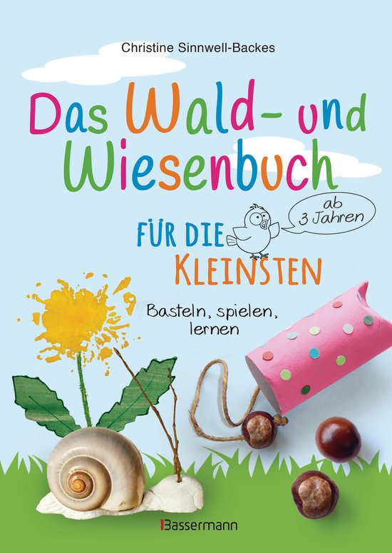 Das Wald- und Wiesenbuch für die Kleinsten. Basteln, spiele ... - cover